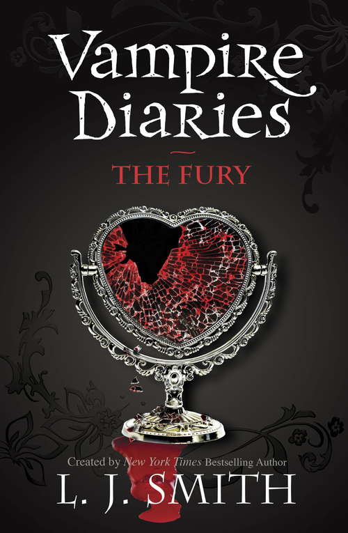Book cover of The Vampire Diaries: The Fury: Book 3 (Vampire Diaries #3)