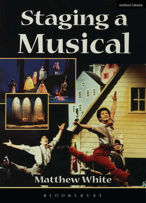 Book cover of Staging a Musical: An Essential Guide (2) (Backstage)