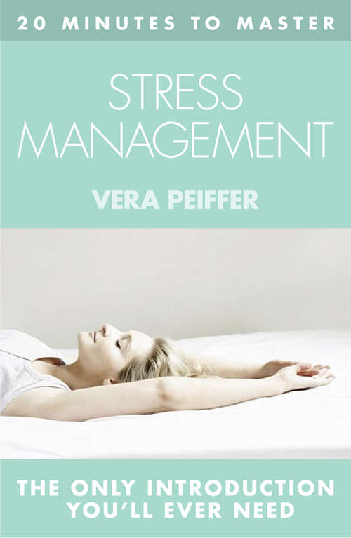 Book cover of 20 MINUTES TO MASTER … STRESS MANAGEMENT (ePub edition)