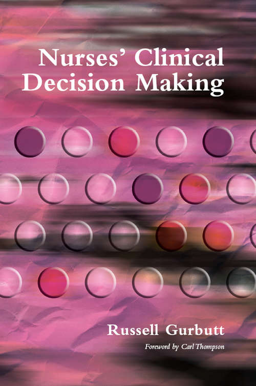 Book cover of Nurses' Clinical Decision Making