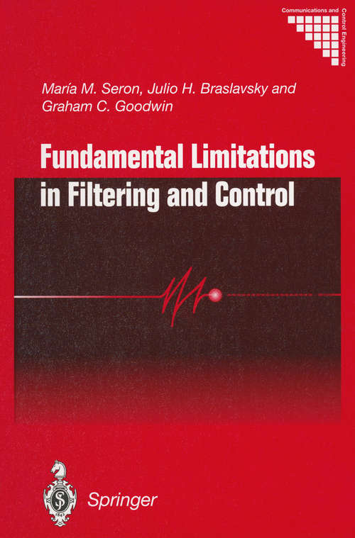 Book cover of Fundamental Limitations in Filtering and Control (1997) (Communications and Control Engineering)