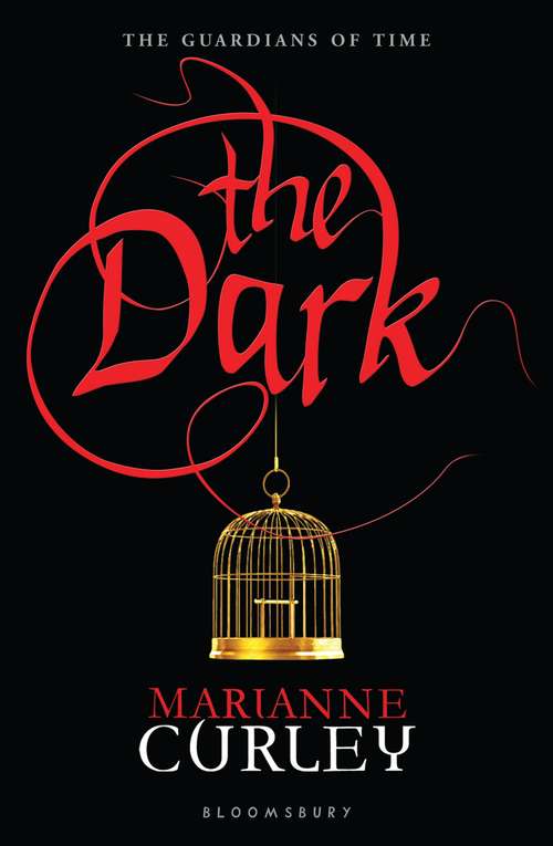 Book cover of The Dark (Guardians of Time: Bk. 2)