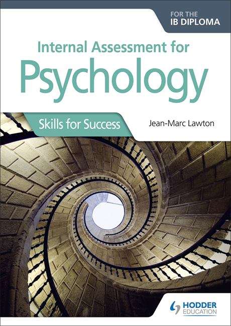 Book cover of Internal Assessment for Psychology for the IB Diploma: Skills for Success (PDF)