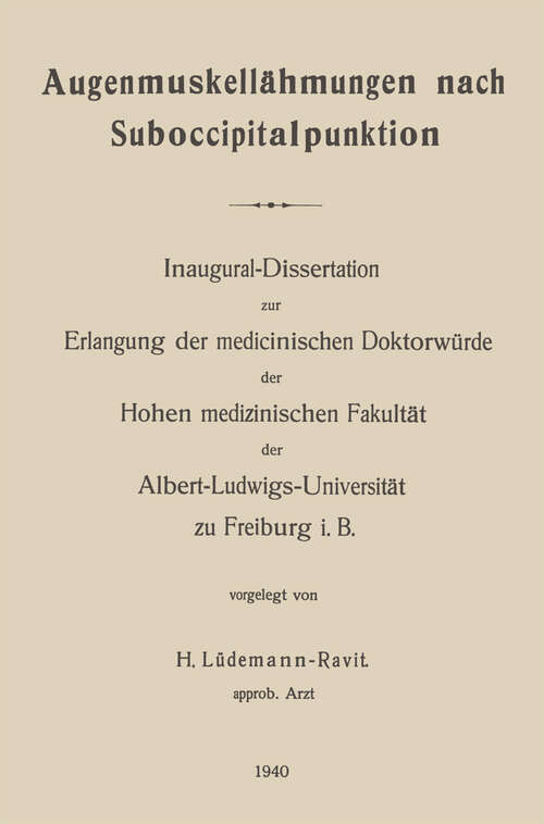 Book cover of Augenmuskellähmungen nach Suboccipitalpunktion: Inaugural-Dissertation (1940)