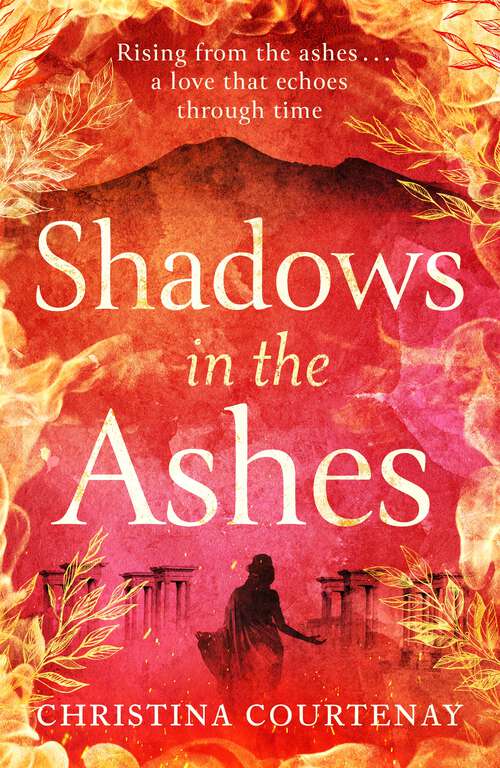 Book cover of Shadows in the Ashes: The breathtaking new dual-time novel from the author of ECHOES OF THE RUNES