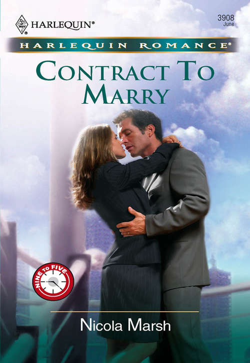 Book cover of Contract To Marry (ePub First edition) (Mills And Boon Cherish Ser.)