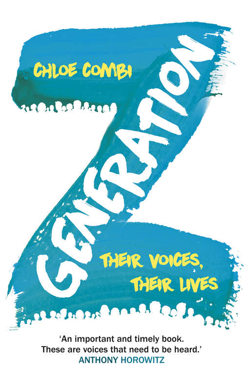 Book cover of Generation Z: Their Voices, Their Lives