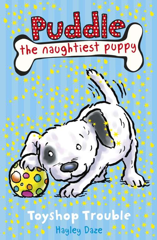 Book cover of Puddle the Naughtiest Puppy: Book 2 (Puddle the Naughtiest Puppy)
