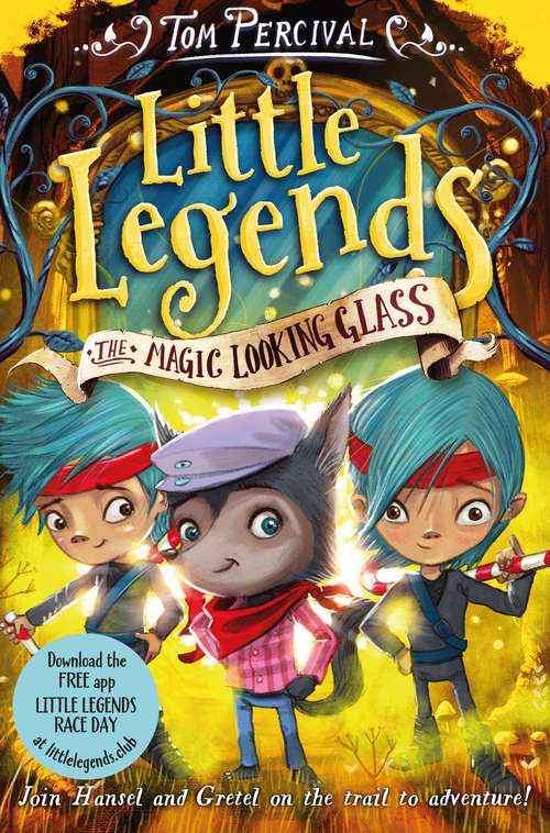Book cover of The Magic Looking Glass (Little Legends #4)