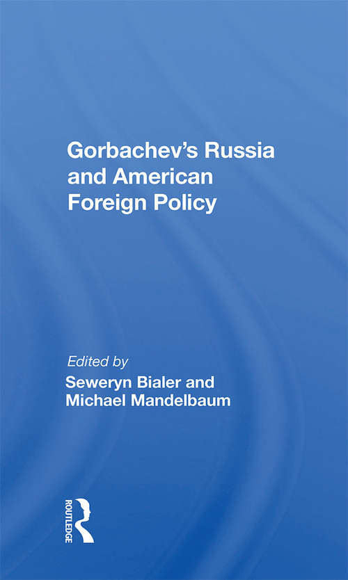 Book cover of Gorbachev's Russia And American Foreign Policy