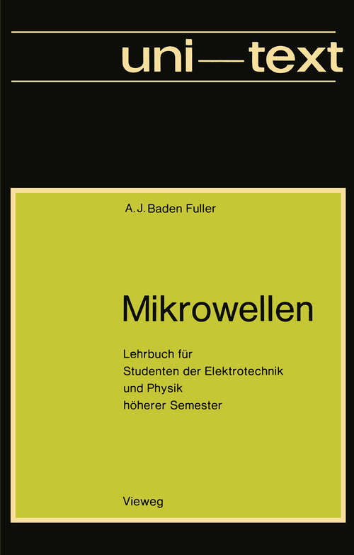 Book cover of Mikrowellen: Lehrbuch für Studenten der Elektrotechnik und Physik höherer Semester (1974)