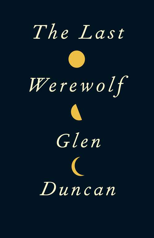 Book cover of The Last Werewolf (PDF)