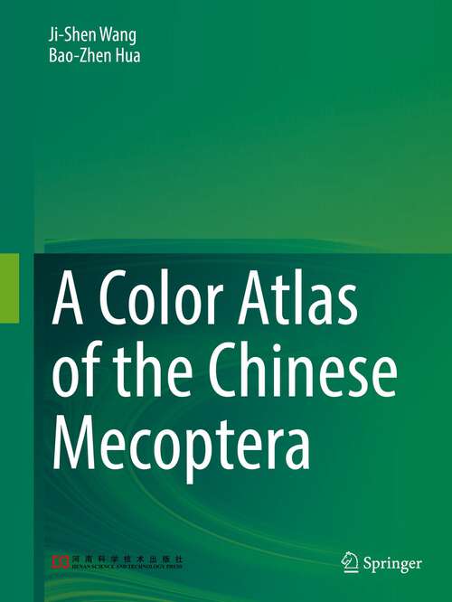 Book cover of A Color Atlas of the Chinese Mecoptera (1st ed. 2022)