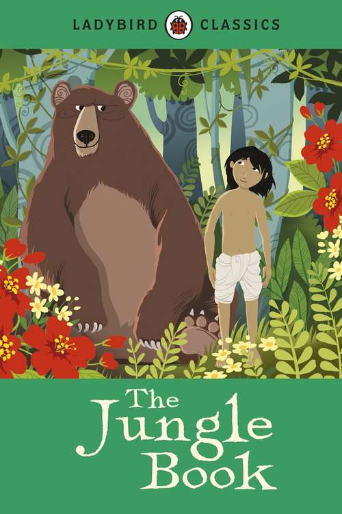 Book cover of Ladybird Classics: The Jungle Book (Ladybird Classics Ser.)