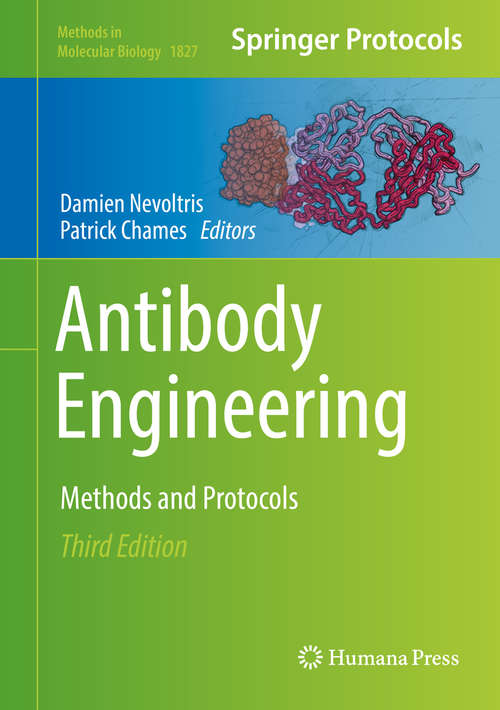 Book cover of Antibody Engineering: Methods and Protocols (3rd ed. 2018) (Methods in Molecular Biology #1827)