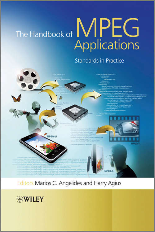 Book cover of The Handbook of MPEG Applications: Standards in Practice