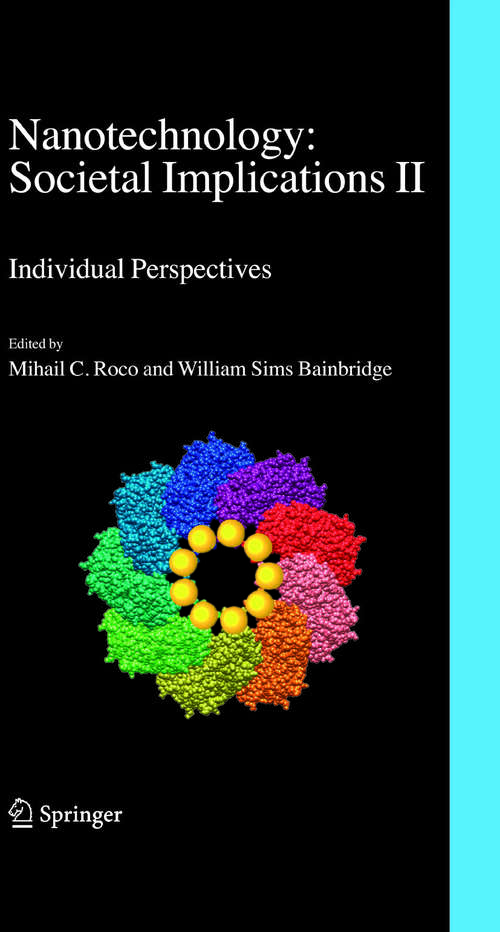 Book cover of Nanotechnology: I: Maximising Benefits for Humanity; II: Individual Perspectives (2007)