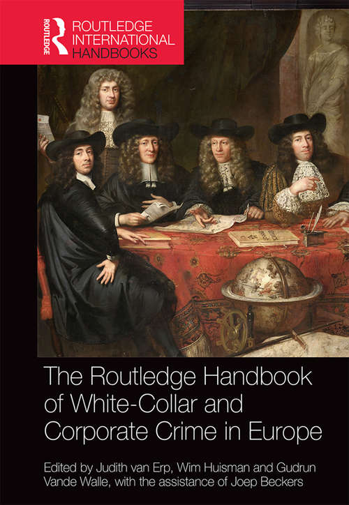 Book cover of The Routledge Handbook of White-Collar and Corporate Crime in Europe
