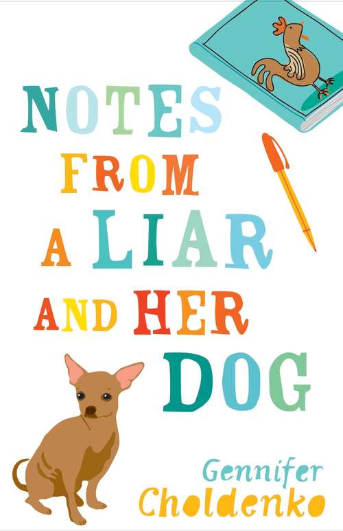 Book cover of Notes From a Liar and Her Dog