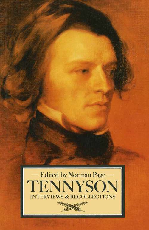 Book cover of Tennyson: Interviews and Recollections (1st ed. 1983) (Interviews and Recollections)