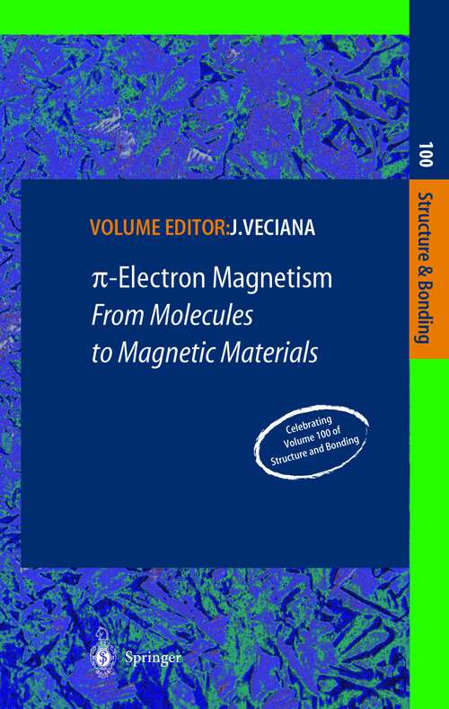 Book cover of π-Electron Magnetism: From Molecules to Magnetic Materials (2001) (Structure and Bonding #100)