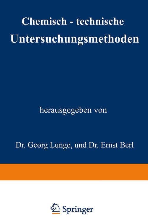 Book cover of Chemisch-technische Untersuchungsmethoden (1. Aufl. 1919)
