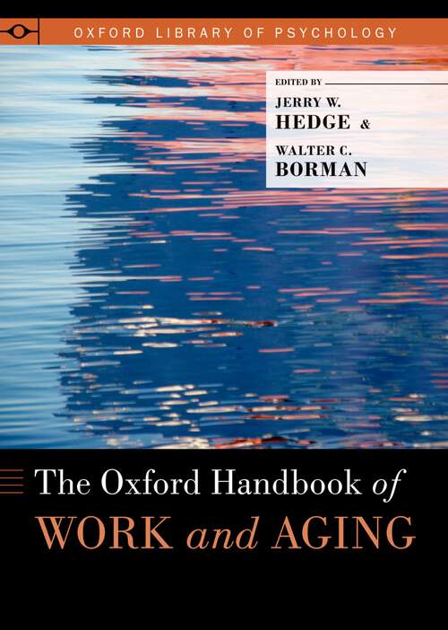 Book cover of The Oxford Handbook of Work and Aging (Oxford Library of Psychology)