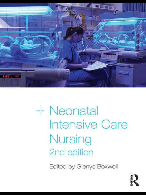 Book cover of Neonatal Intensive Care Nursing