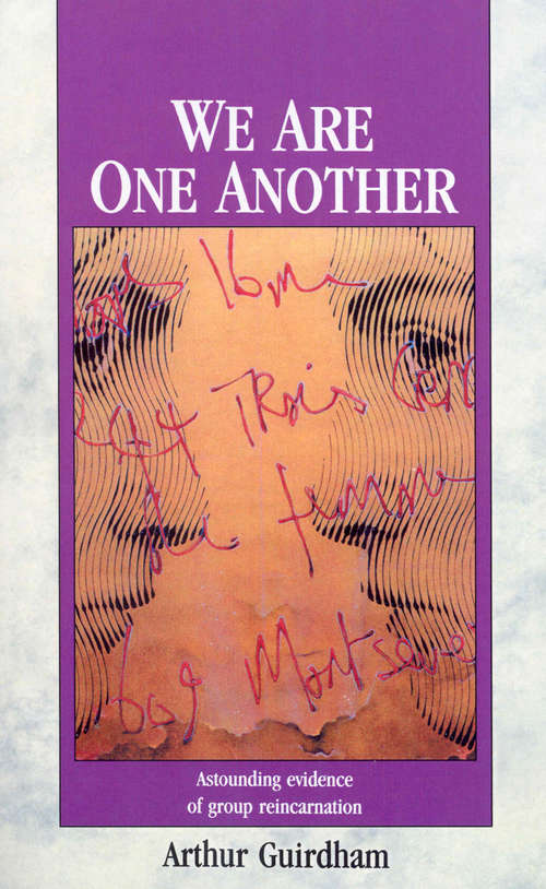 Book cover of We Are One Another (Guirdham Ser.)