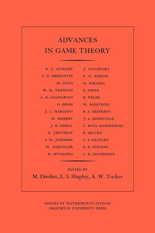 Book cover of Advances in Game Theory. (AM-52), Volume 52 (PDF)
