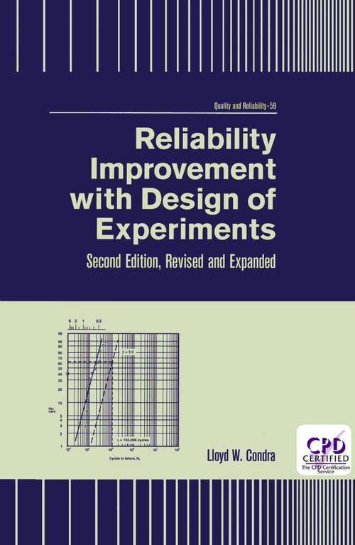 Book cover of Reliability Improvement with Design of Experiment, Second Edition, (2) (Quality and Reliability)