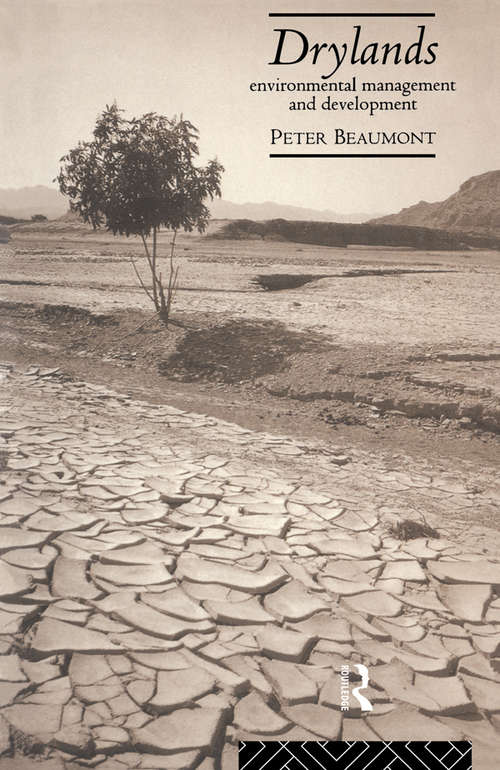 Book cover of Drylands: Environmental Management and Development (The Natural Environment: Problems and Management)