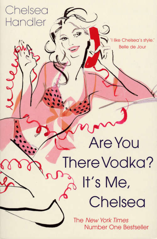 Book cover of Are you there Vodka? It's me, Chelsea (Miniature Editions Ser.)