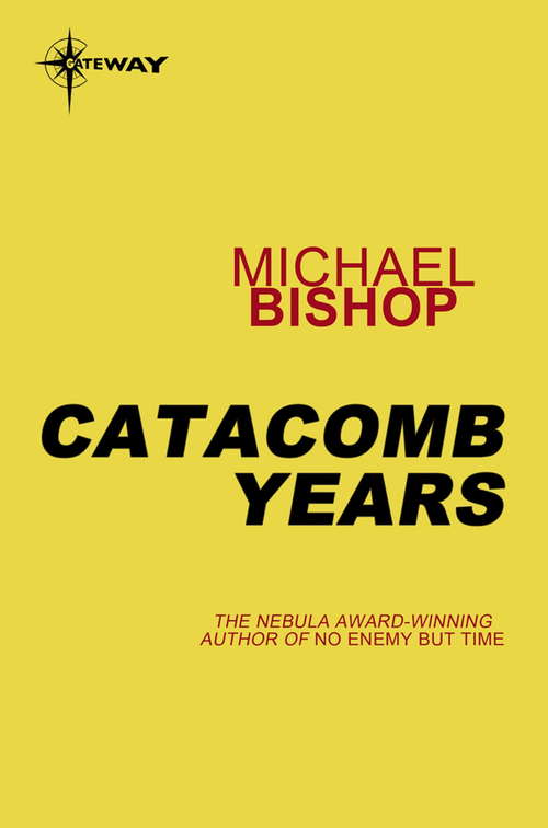 Book cover of Catacomb Years