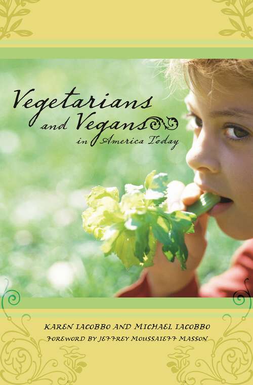 Book cover of Vegetarians and Vegans in America Today: American Subcultures (American Subcultures)