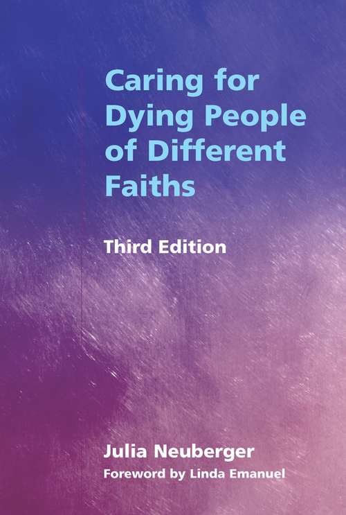 Book cover of Caring for Dying People of Different Faiths (3)