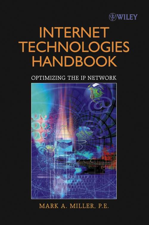 Book cover of Internet Technologies Handbook: Optimizing the IP Network