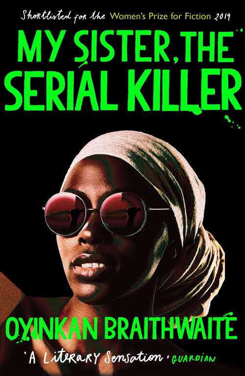 Book cover of My Sister, the Serial Killer: The Sunday Times Bestseller (Main)