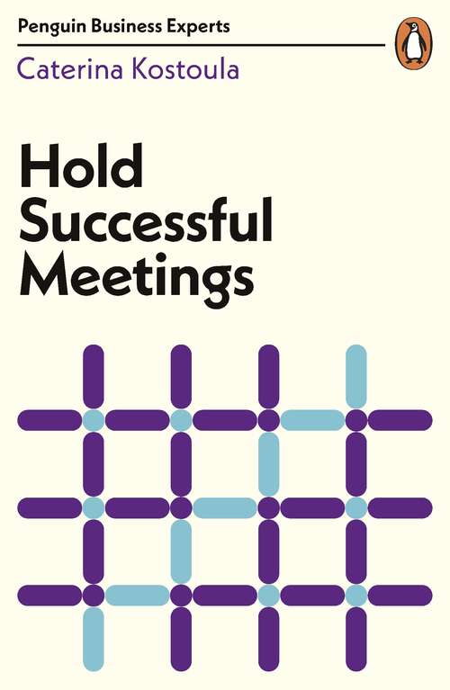 Book cover of Hold Successful Meetings (Penguin Business Experts Series)