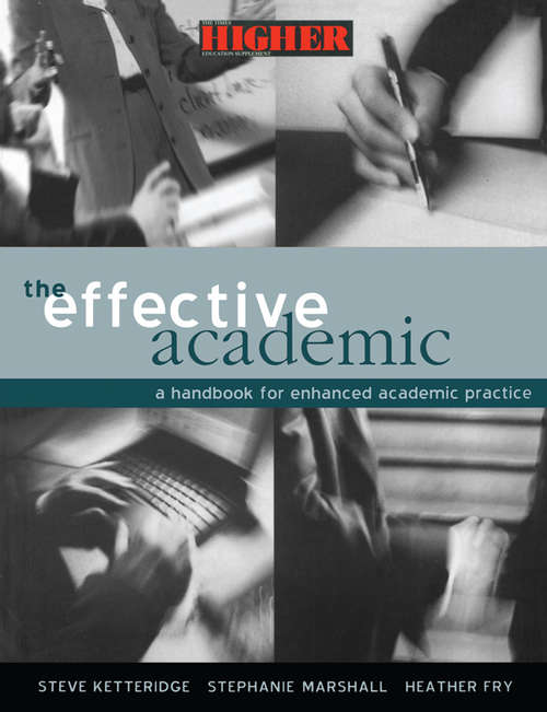 Book cover of The Effective Academic: A Handbook for Enhanced Academic Practice