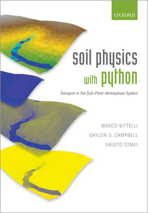 Book cover of Soil Physics with Python: Transport in the Soil-Plant-Atmosphere System