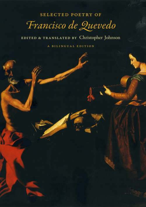 Book cover of Selected Poetry of Francisco de Quevedo: A Bilingual Edition