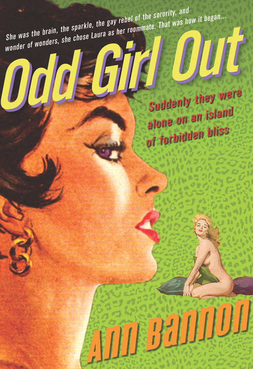Book cover of Odd Girl Out: Odd Girl Out And I Am A Woman, Who Loves A Woman (ePub First edition) (Mills And Boon Spice Ser.)