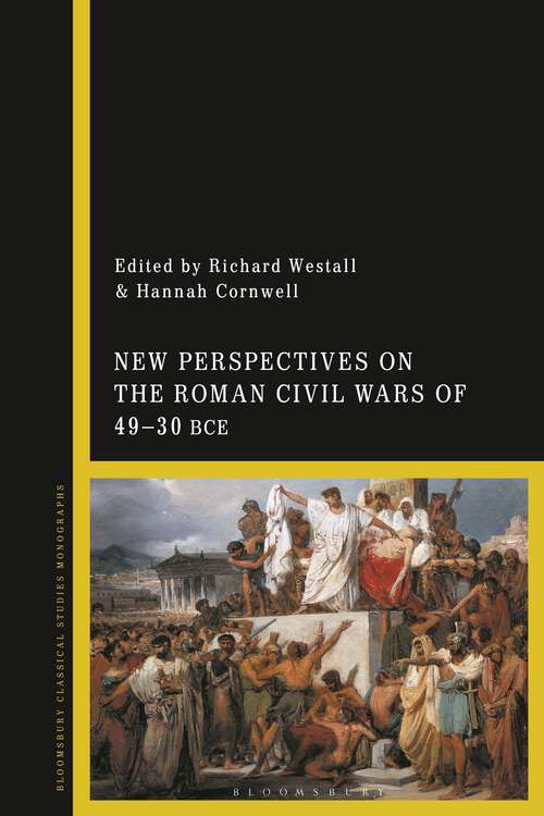 Book cover of New Perspectives on the Roman Civil Wars of 49–30 BCE