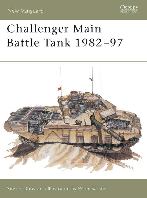 Book cover of Challenger Main Battle Tank 1982–97 (New Vanguard)