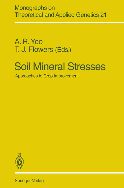Book cover of Soil Mineral Stresses: Approaches to Crop Improvement (1994) (Monographs on Theoretical and Applied Genetics #21)