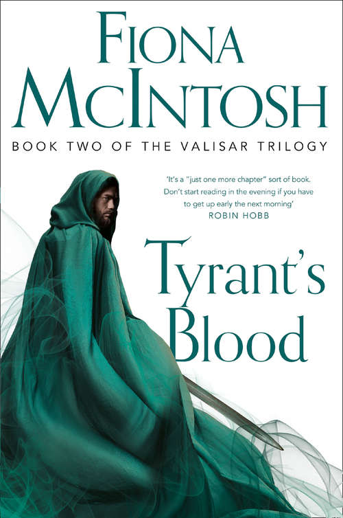 Book cover of Tyrant’s Blood: Book 2 Of The Valisar Trilogy (ePub edition) (The Valisar Trilogy #2)