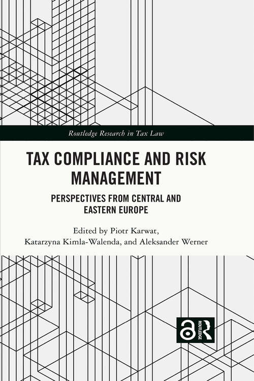Book cover of Tax Compliance and Risk Management: Perspectives from Central and Eastern Europe (Routledge Research in Tax Law)