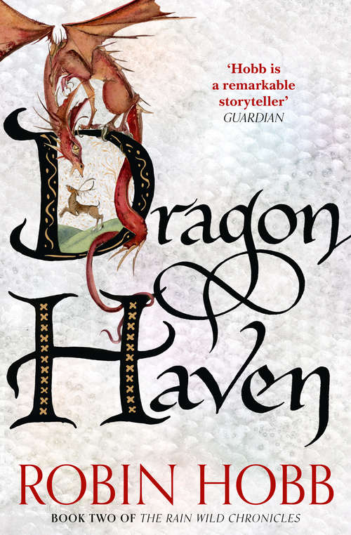 Book cover of Dragon Haven: Volume Two Of The Rain Wilds Chronicles (ePub edition) (The Rain Wild Chronicles #2)