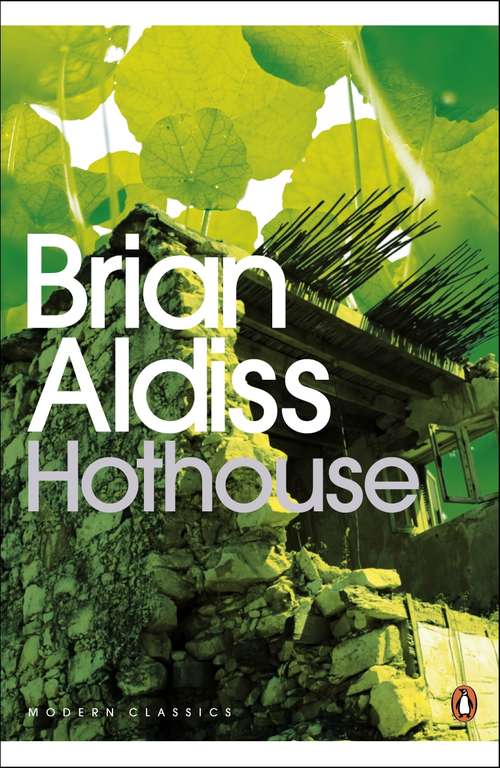 Book cover of Hothouse (Penguin Modern Classics)